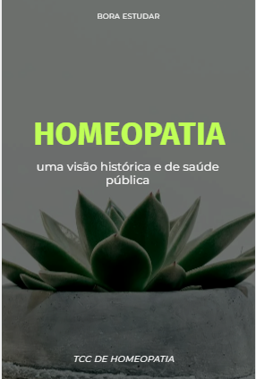 A Homeopatia: uma visão histórica e de saúde pública